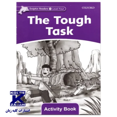 Dolphin Readers 4 The Tough Task