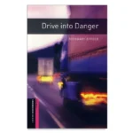Drive into Danger