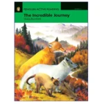 Penguin Active Reading Level 3 The Incredible Journey