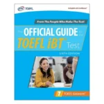 The Official Guide to the TOEFL iBT Test Sixth Edition